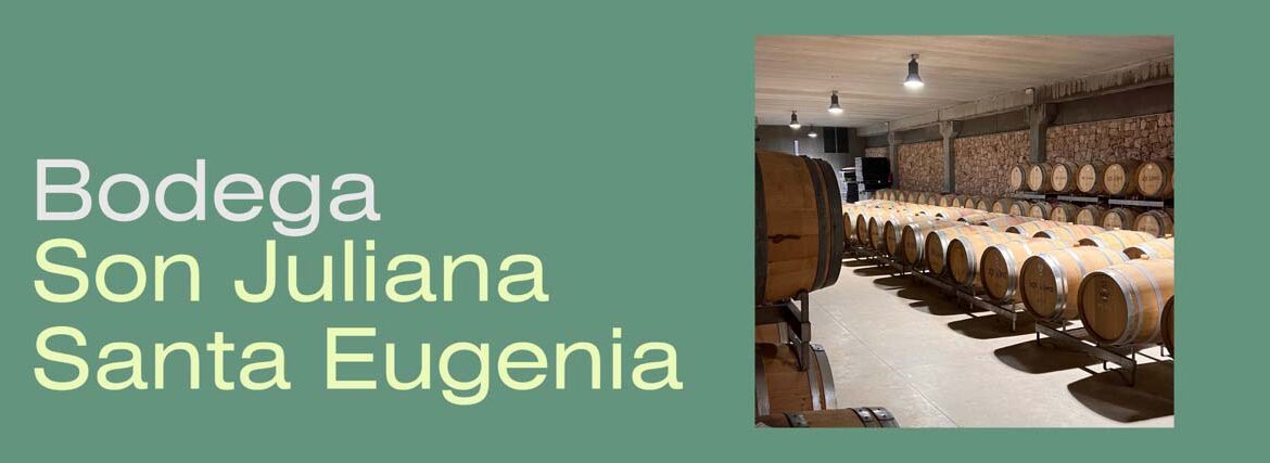 Bodega Son Juliana